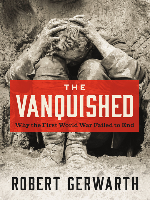 Title details for The Vanquished by Robert Gerwarth - Wait list